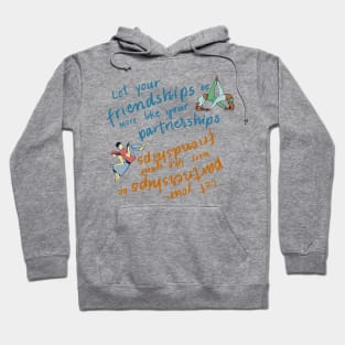 Friendships Hoodie